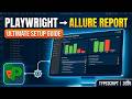 Playwright Allure Report The Ultimate Setup Guide TypeScript 2026