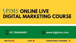 Learn Live Practical Digital Marketing Online Course | Start With Live Demo Classes | PIMS