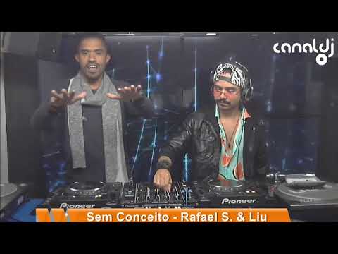 DJ Rafael Starcevic / Liu Rosa - Programa Sem Conceito Tribal House - 20.08.2019