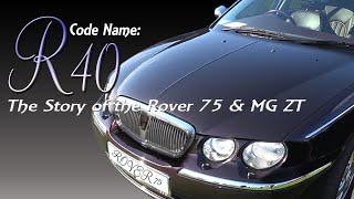 Rover 75 MG ZT documentary preview - Code Name: R40