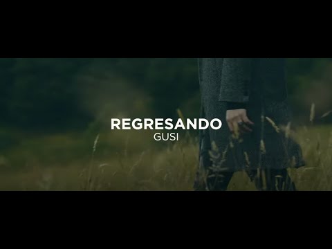 Gusi - Regresando