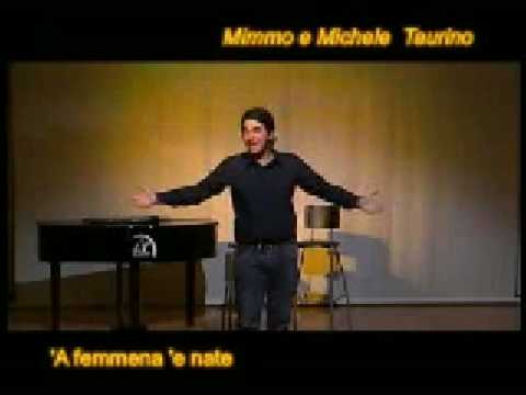 Michele Taurino in A' FEMMENA E NATE