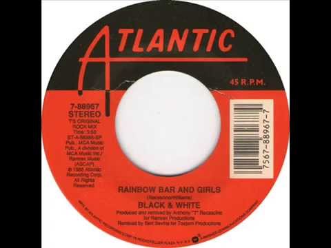 BLACK & WHITE RAINBOW - BAR AND GIRLS (ROCK MIX) (A) 1988