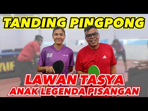 TANDING PINGPONG LAWAN TASYA PTM AIF - ANAK LEGENDA PISANGAN