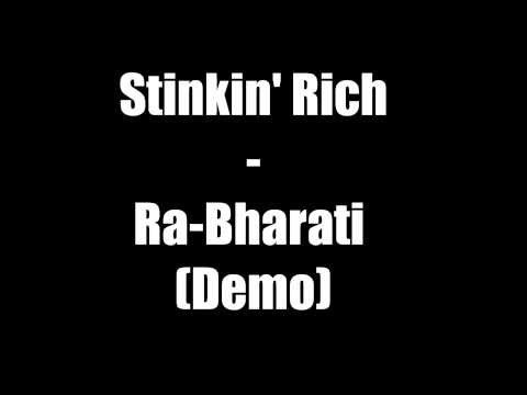Stinkin' Rich - Ra-Harakhte (Demo)