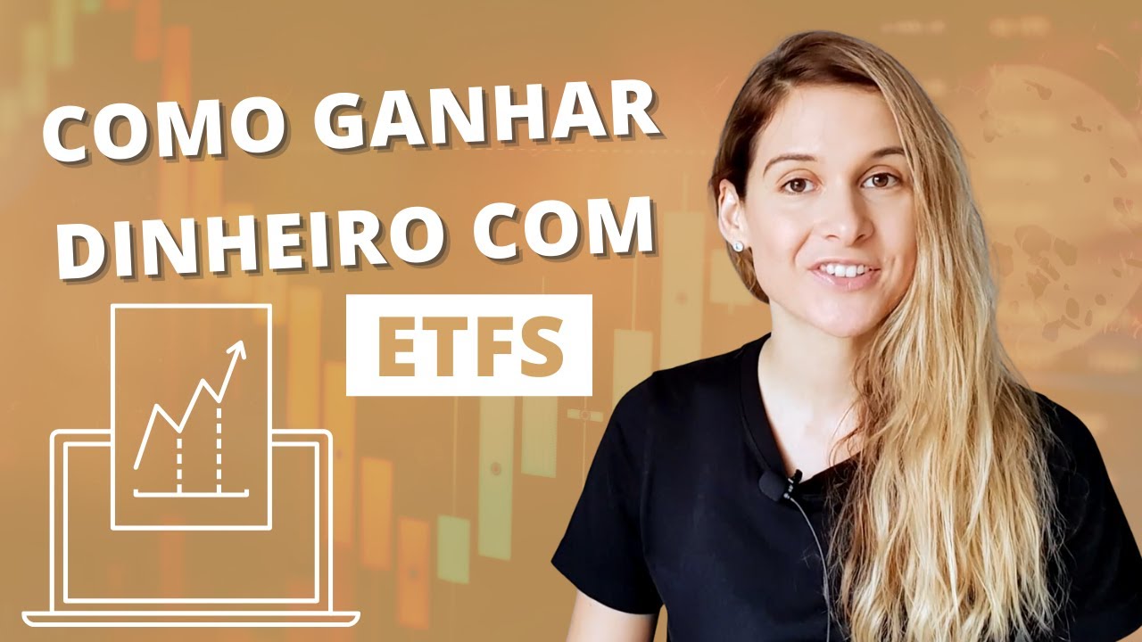 Como Ganhar Dinheiro com ETFs