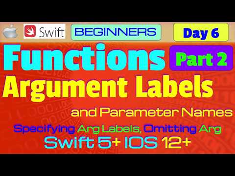 IOS, Swift 5, Interview Theory, Tutorial, #06 P2: Functions (Argument Labels & Parameter Names)