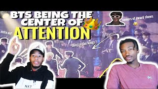 BTS BEING THE CENTER OF ATTENTION / BTS BEING EXTRA Reaction Video