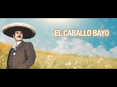 Antonio Aguilar - El Caballo Bayo (Letra Oficial)