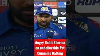 Angry Rohit Sharma on unbelievable Pat Cummins Batting #ipl2022 #ipl #mivscsk #cskvsmi