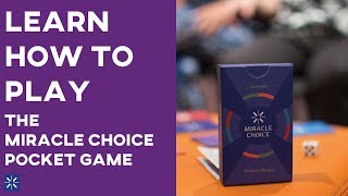How to Play the Miracle Choice Pocket Game