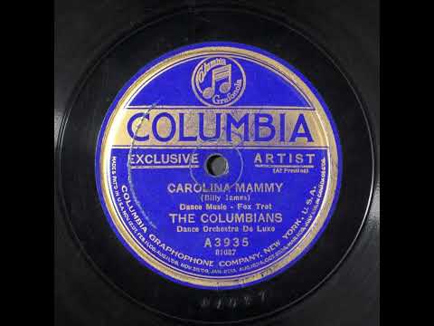 Carolina Mammy - The Columbians Dance Orchestra De Luxe