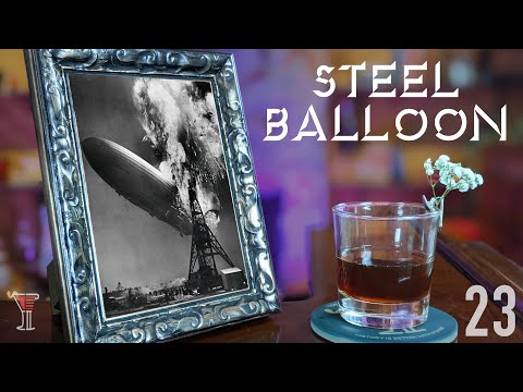 An Tasty Cocktail for an Iconic Tragedy - Steel Balloon