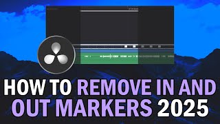 How To REMOVE In and Out Markers in Davinci 2025 (How To REMOVE In and Out Points in Davinci 2025)