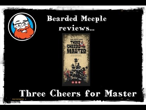 Bearded Meeple reviews Three Cheers for Master