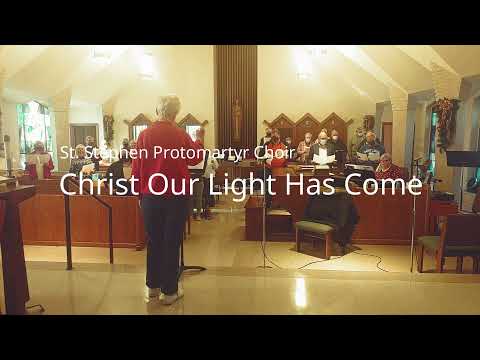 Christ Our Light Has Come, SSP Choir, 2021