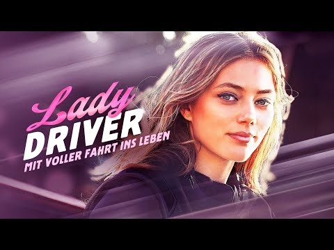 Lady Driver - Mit voller Fahrt ins Leben - Trailer Deutsch HD - Release 20.08.21