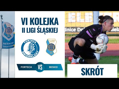 LKS Forteca Świerklany - KP Beskid Skoczów