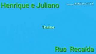 HENRIQUE e JULIANO - Rua recaída  (letra)