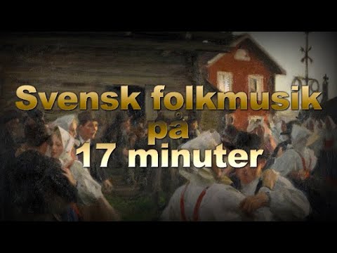 Svensk folkmusik på 17 minuter