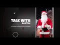 Santa Calls You Simulated Video Calls And Songs
