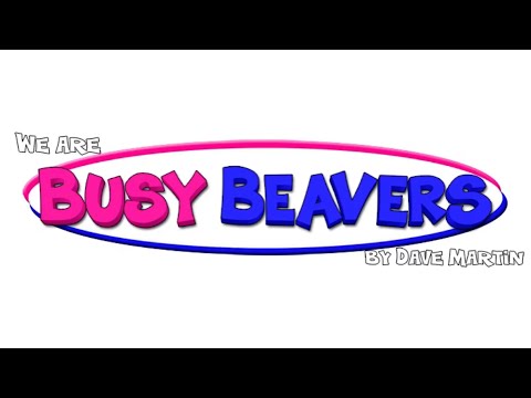 Busy Beavers “The Busy Beaver Song” Mashup