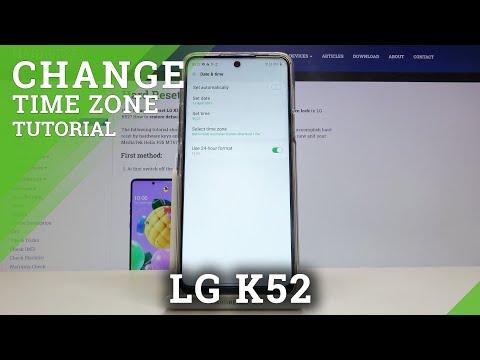How to Update Date & Time in LG K52 – Time Settings