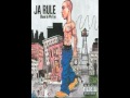 Ja Rule - The Inc Is Back (feat. Shadow, Sekou 720 & Black Child)