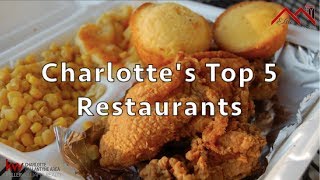 Charlotte's Top 5 Restaurants