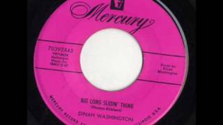 Big Long Slidin&#39; Thing by Dinah Washington