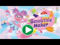 Abby S Smoothie Maker Sesame Street Educational Games Learning Elmo Sesamestreet Toddlers Kids