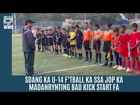 SDANG KA U 14 F’TBALL KA SSA JOP KA MADANRYNTING BAD  KICK START FA