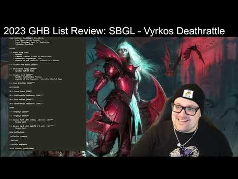 2023 GHB List Review: SBGL - Vyrkos Deathrattle