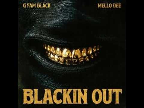 G Fam Black x Mello Dee - BLACKIN OUT REVIEW 