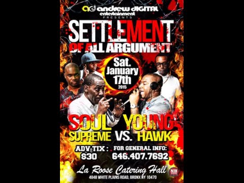 Settlement of Argument Soul Supreme Vs Young Hawk [Bronx NY] 1 17 2015