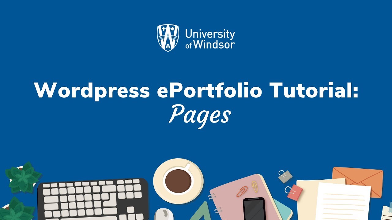 Wordpress ePortfolio Tutorial | Pages