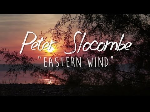 Eastern Wind- Peter Slocombe