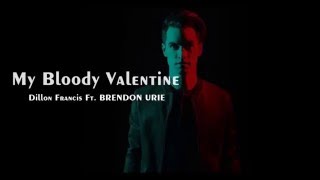 My Bloody Valentine - Brendon Urie