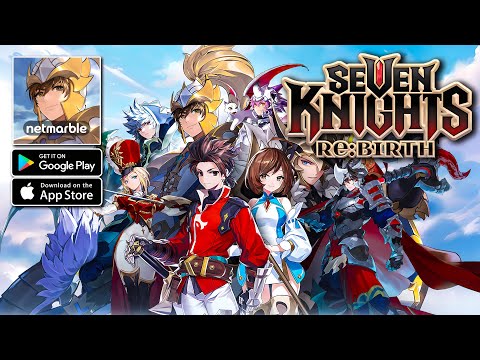 Seven Knights Re:BIRTH Gameplay - Global Pre Registration Open Android iOS - YouTube