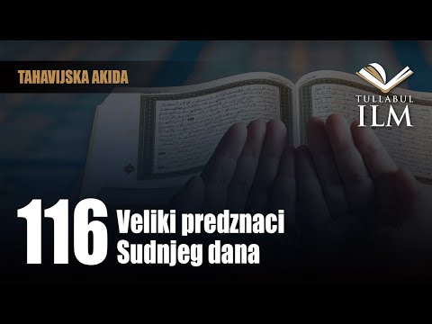 Veliki predznaci Sudnjeg dana - dr. Zijad Ljakić - Tullabul Ilm