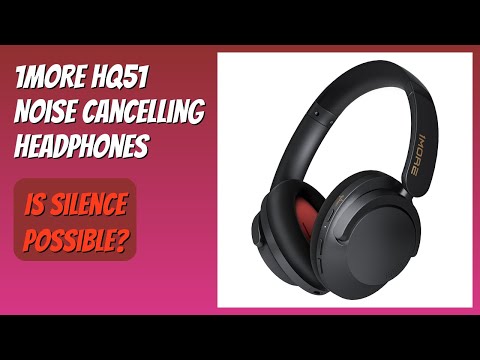 REVIEW (2025): 1MORE HQ51 Noise Cancelling Headphones. Features.