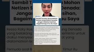 Sambil Menangis Histeris, Ressa Rossano Mohon Netizen Berhenti Boikot Denada: Beliau Ibu Saya