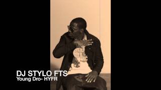 Young Dro- HYFR (DJStyloFTS)