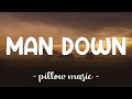 Man Down - Rihanna (Lyrics) 🎵