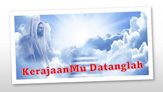 Download lagu KerajaanMu Datanglah | Lagu Rohani Kristen Lama mp3 Download lagu KerajaanMu Datanglah | Lagu Rohani Kristen Lama mp3