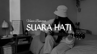 Download lagu Vania Buwana - Suara Hati mp3 Download lagu Vania Buwana - Suara Hati mp3