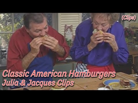 Klassische Hamburger – Ausschnitte aus Julia Child und Jacques Pépin