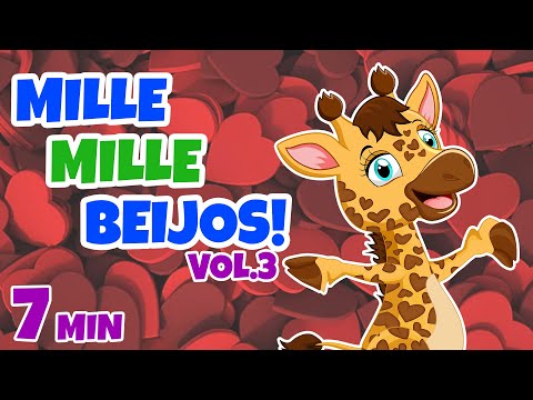 Mille Mille Beijos Vol. 3 - Giramille 7 min | Desenho Animado Musical