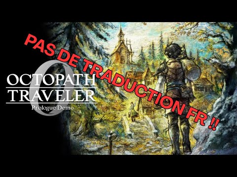 Octopath Traveler 0 perd sa traduction française !