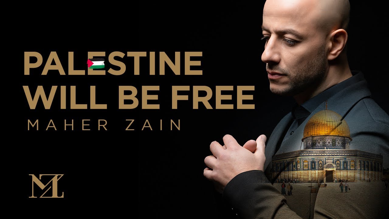 Palestine Will Be Free by Maher Zain from Lebanon Popnable
